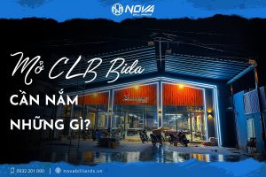 Mo-clb-bida-can-nam-nhung-gi-novabilliards.vn